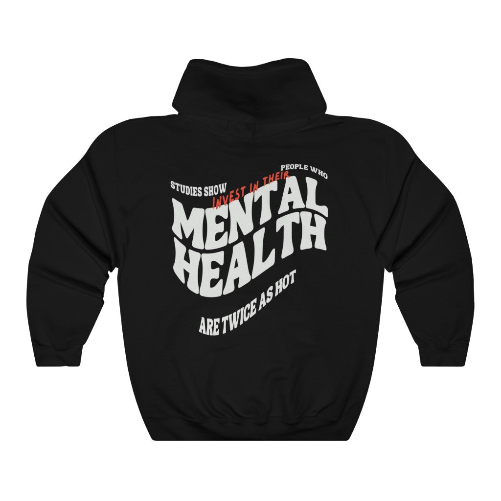 Mental Health Hottie Hoodie