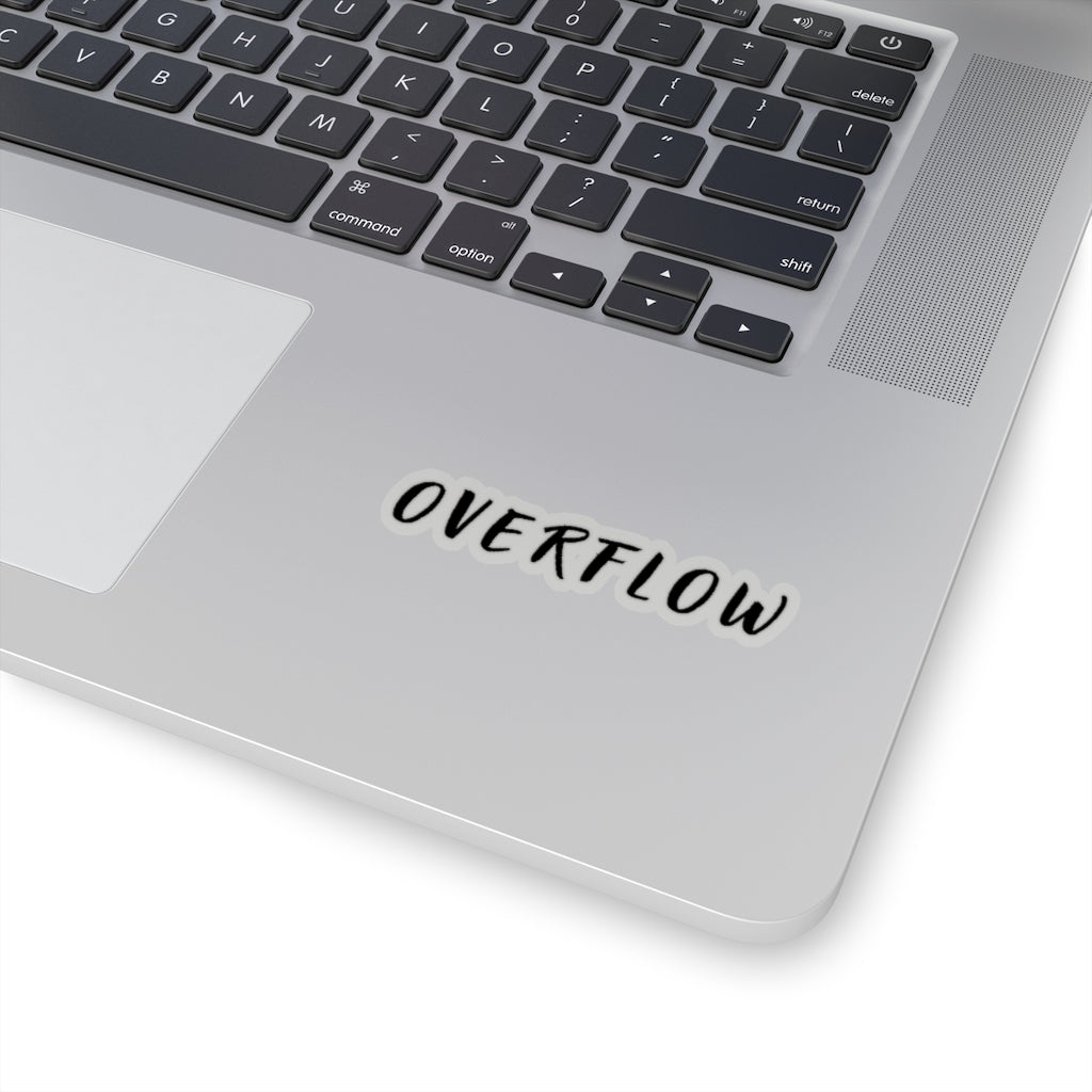 Overflow Kiss-Cut Sticker