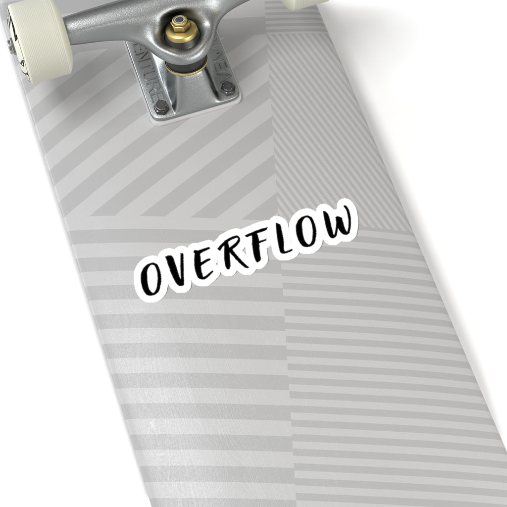 Overflow Kiss-Cut Sticker