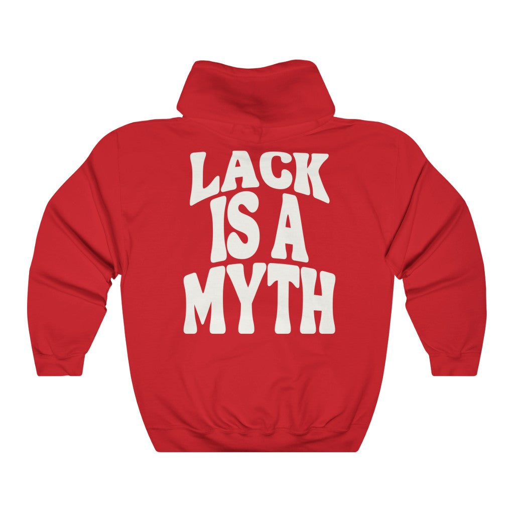 Lack is a Myth Mens Hoodie