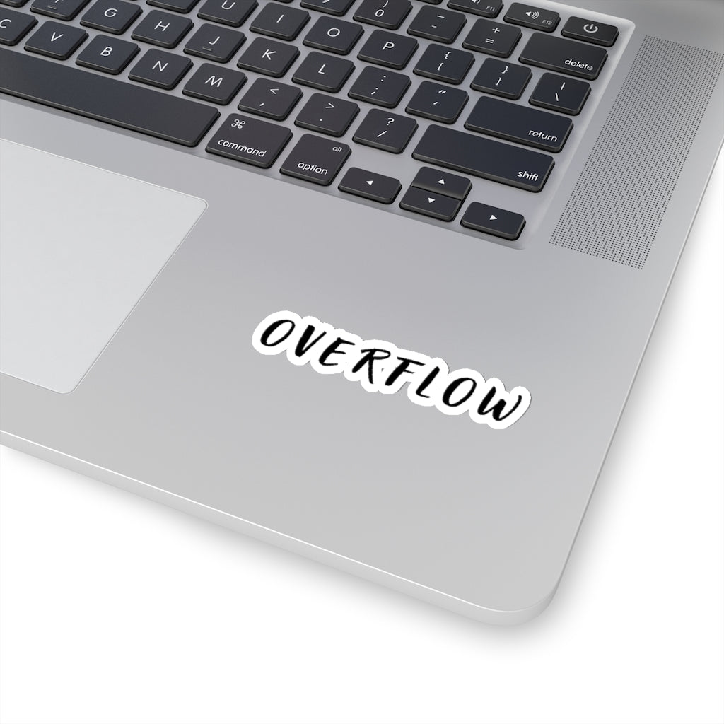 Overflow Kiss-Cut Sticker