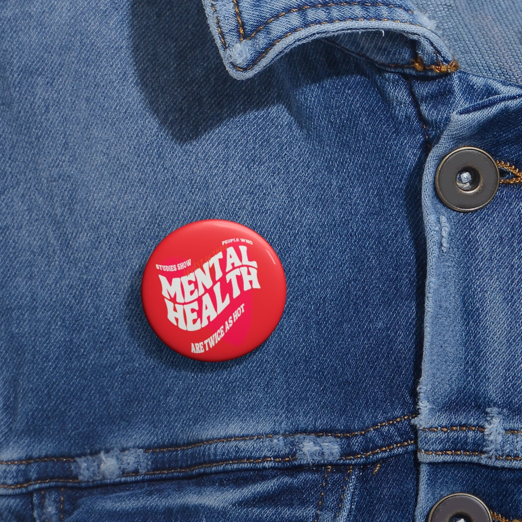 Mental Health Pin Buttons