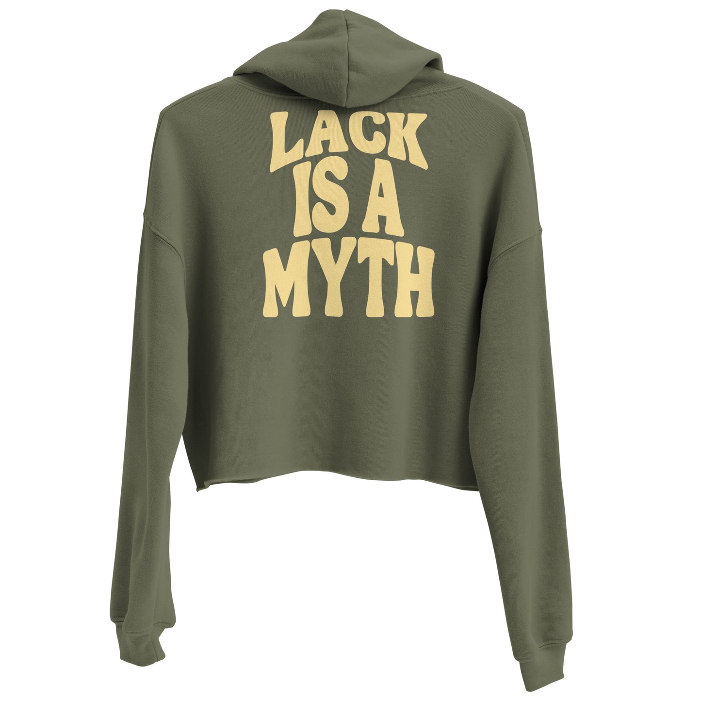 Lack is a Myth Crop Hoodie
