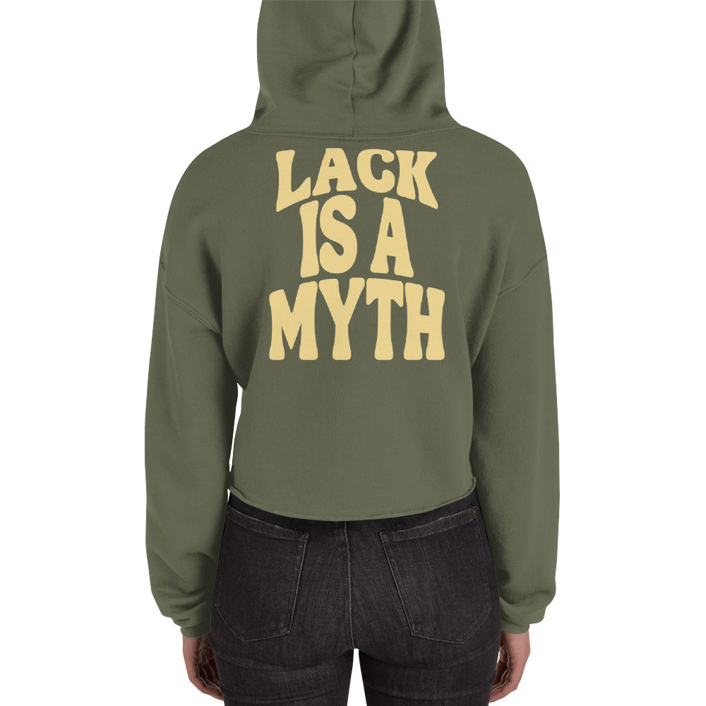 Lack is a Myth Crop Hoodie
