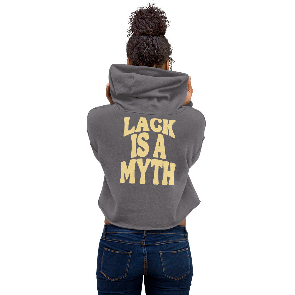 Lack is a Myth Crop Hoodie