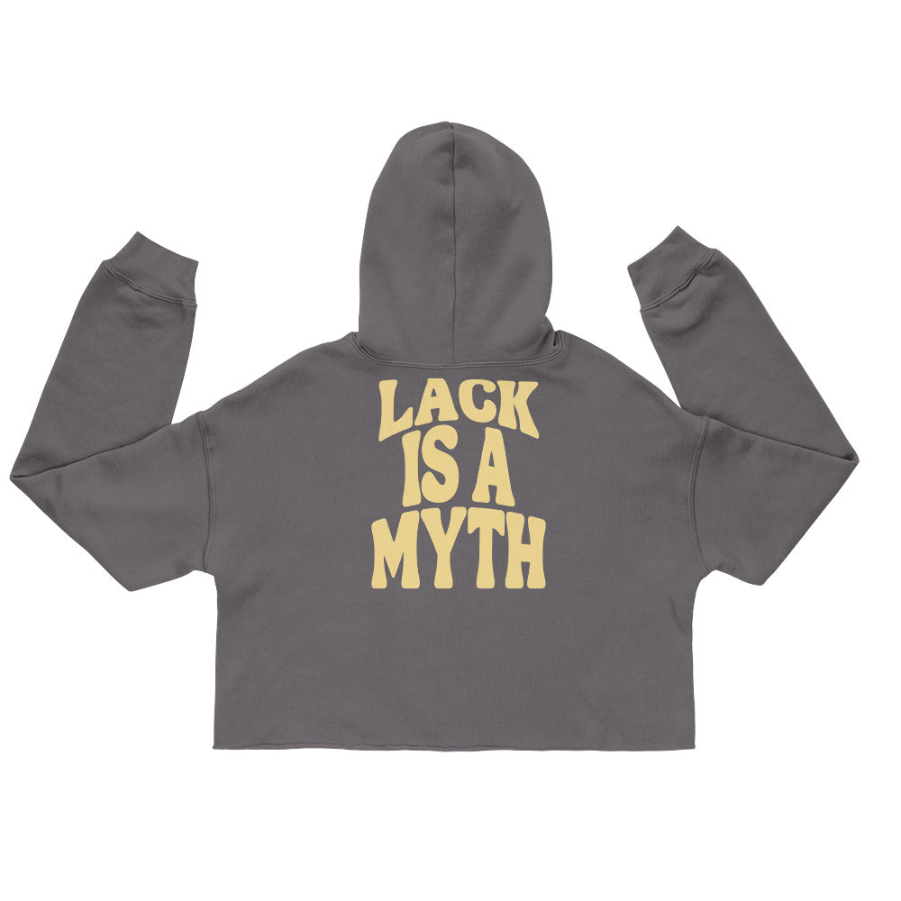 Lack is a Myth Crop Hoodie