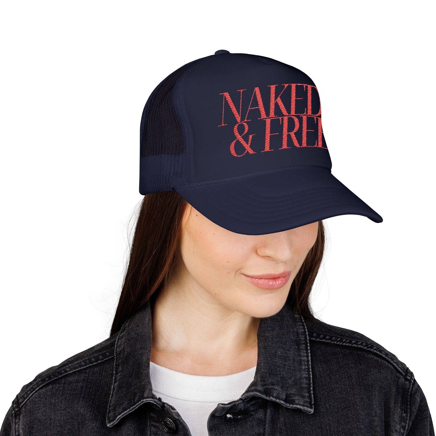 Trucker Hat — “NAKED & FREE” Bold Script Foam Trucker