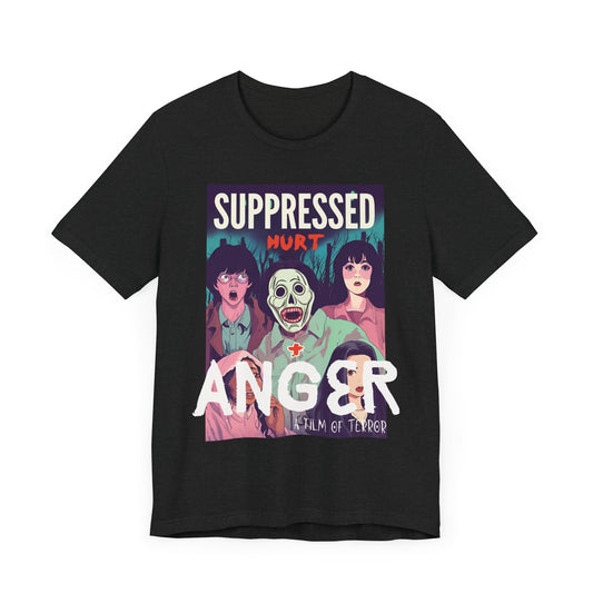 Funny Emotional Tee: Suppressed Anger and Hurt Movie Poster