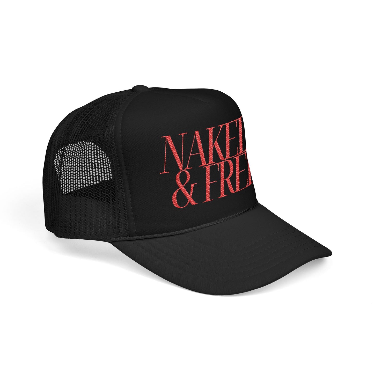 Trucker Hat — “NAKED & FREE” Bold Script Foam Trucker