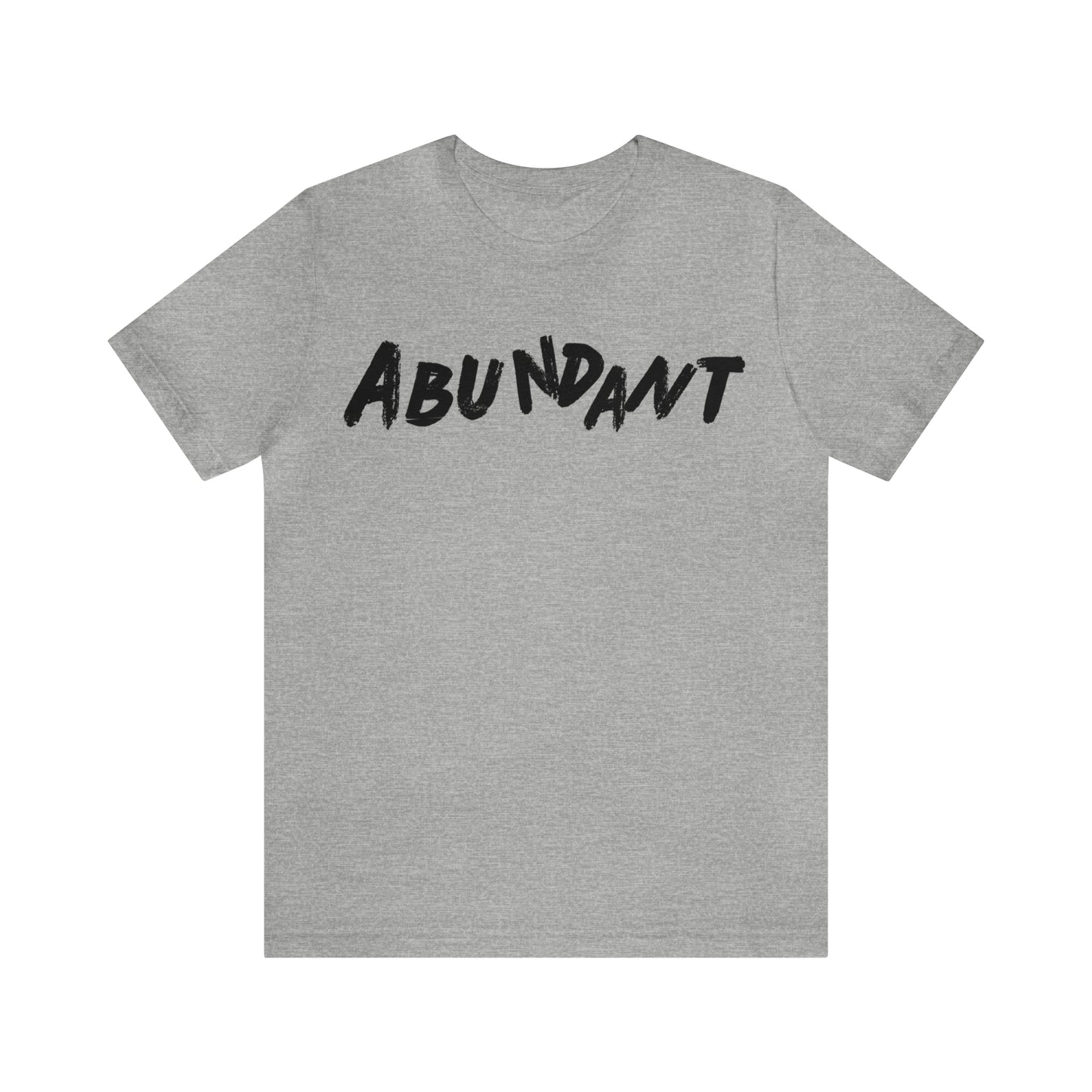 Abundant Unisex Jersey Short Sleeve Tee