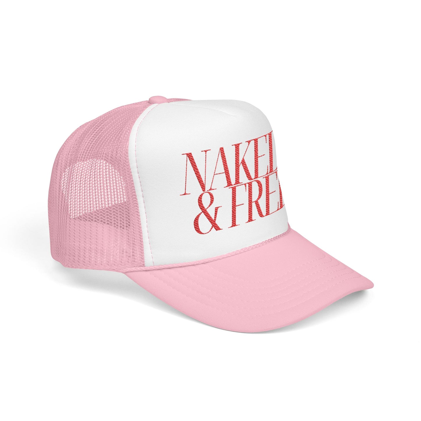 Trucker Hat — “NAKED & FREE” Bold Script Foam Trucker