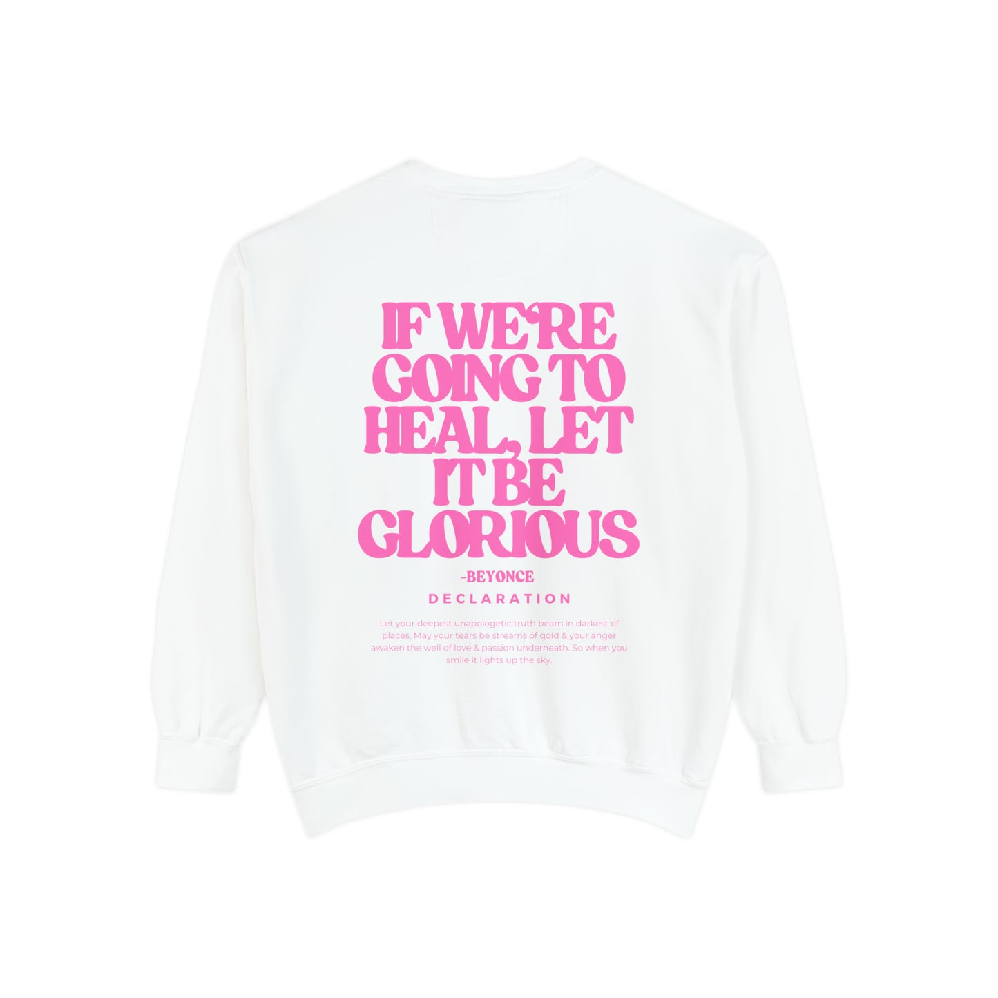 Glory Sweatshirt