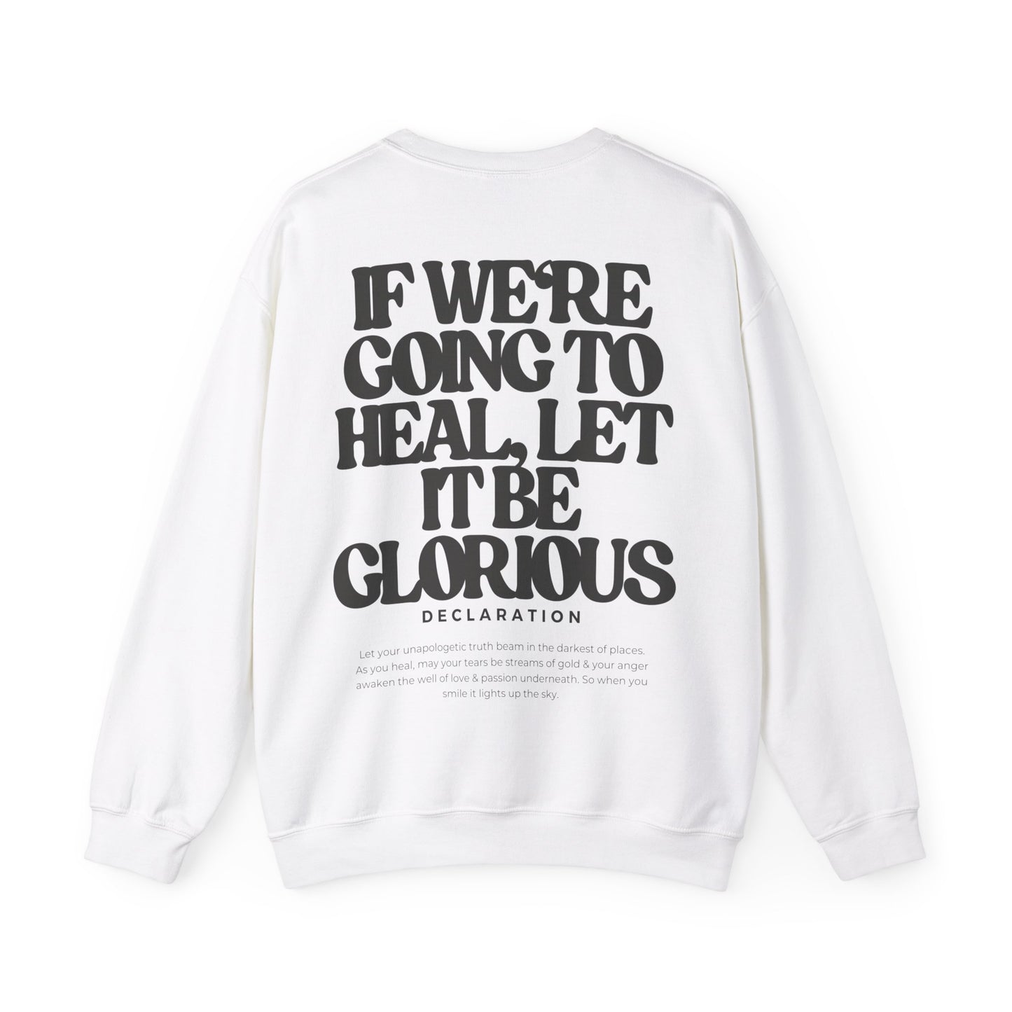 Glorious Crewneck Sweatshirt