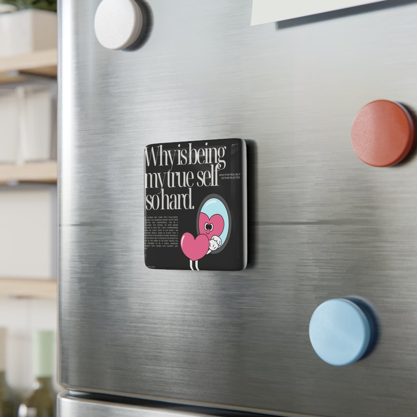 Being True Porcelain Magnet, Square
