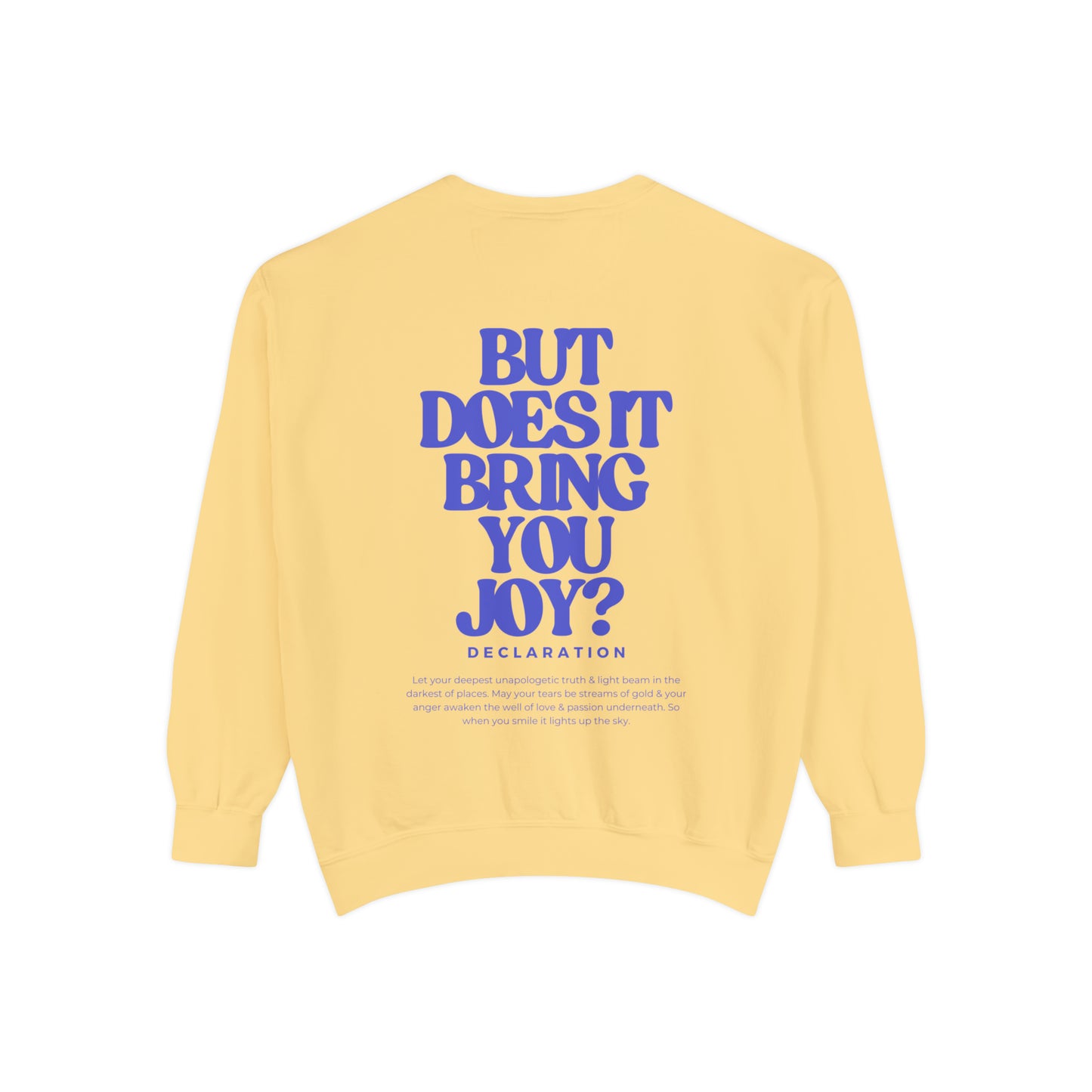 Joy Comfort Sweatshirt