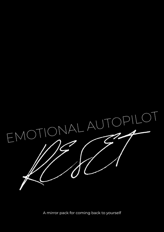 Emotional Autopilot Reset Mirror Pack