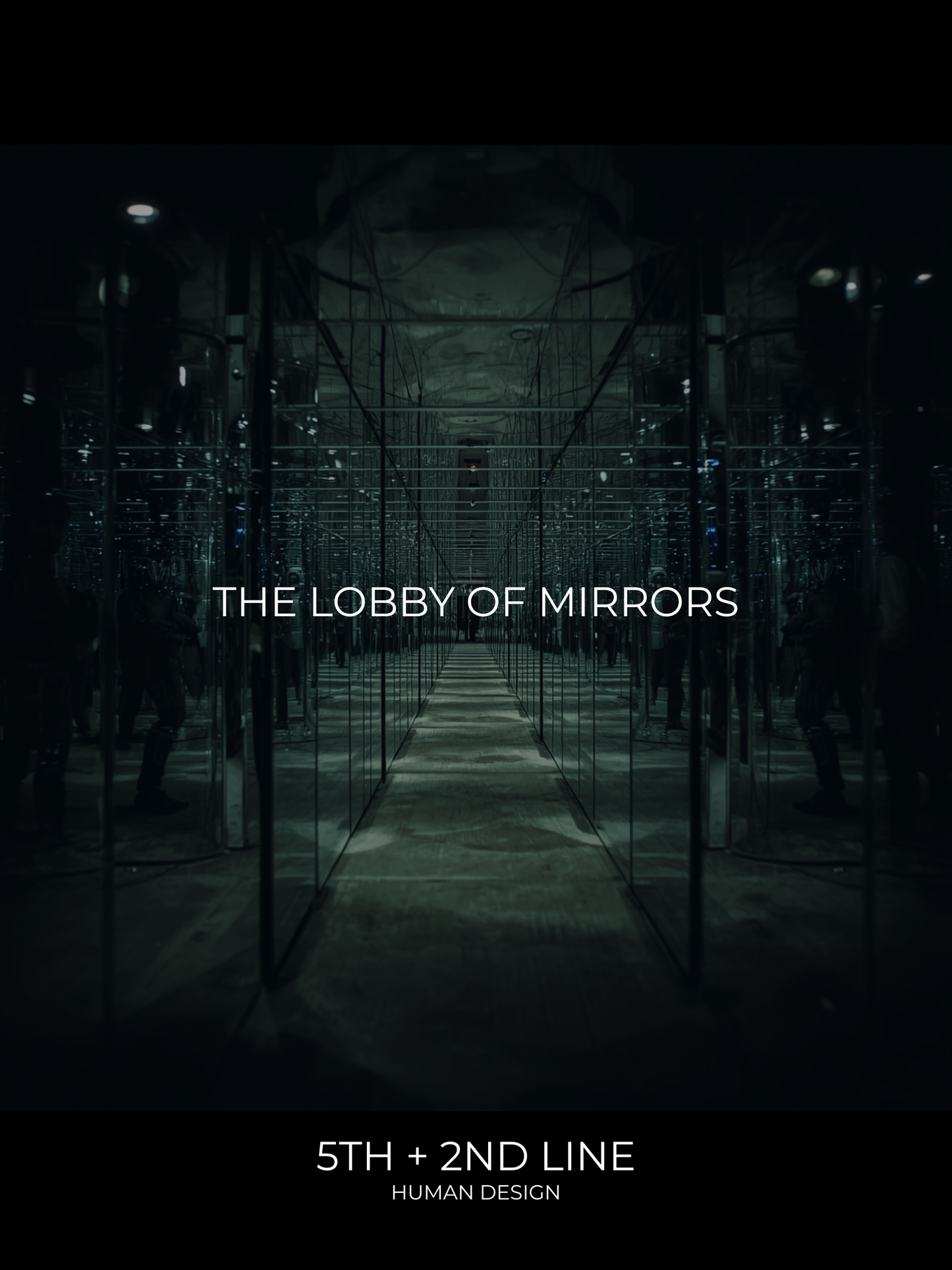 The Lobby Of Mirrors